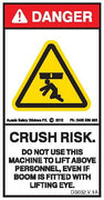 CRUSH RISK-DO NOT USE TO LIFT ABOVE PERSONNEL -LIFTING EYE (Vertical)