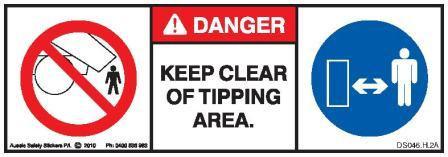KEEP CLEAR TIP AREA DUMP (Horizontal)