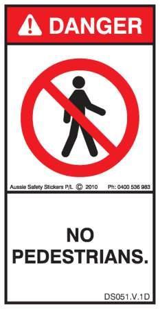 NO PEDESTRIANS (Vertical)