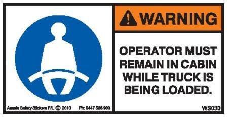 OPERATOR TO REMAIN IN TRUCK (Horizontal)