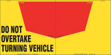 DO NOT OVERTAKE TURNING VEHICLE SET