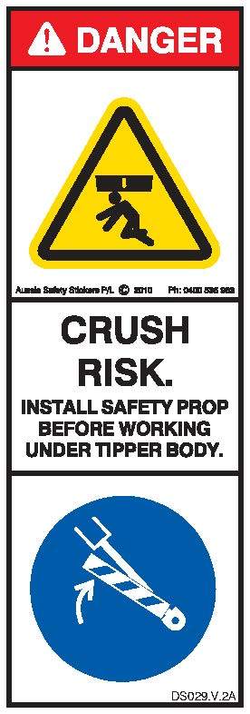 INSTALL PROP BEFORE WORKING UNDER TIPPER BODY (Vertical)