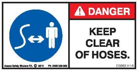KEEP CLEAR OF HOSES (Horizontal)