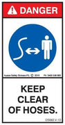 KEEP CLEAR OF HOSES (Vertical)