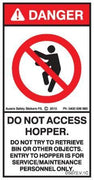 DO NOT ACCESS HOPPER (Vertical)