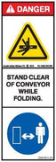 STAND CLEAR CONVEYOR WHILE FOLDING (Vertical)