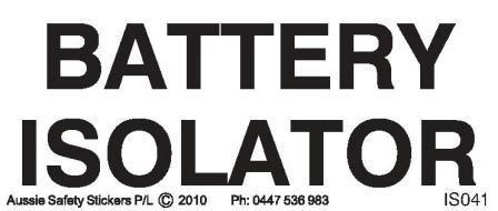 BATTERY ISOLATOR – Aussie Safety Stickers