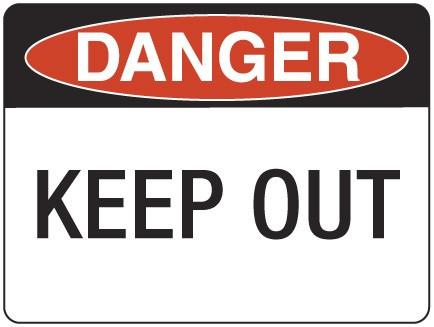 KEEP OUT