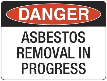 ASBESTOS REMOVAL IN PROGRESS