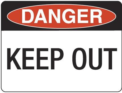 KEEP OUT