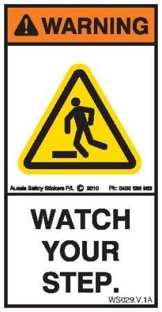 WATCH YOUR STEP (Vertical)