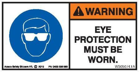 EYE PROTECTION MUST BE WORN (Horizontal)