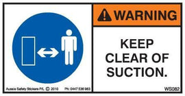 KEEP CLEAR OF SUCTION (Horizontal)