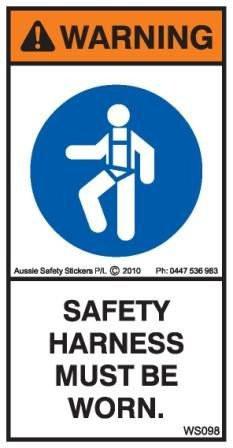 SAFETY HARNESS MUST BE WORN (Vertical)