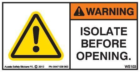 ISOLATE BEFORE OPENING (Horizontal)