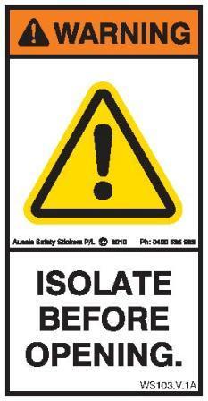 ISOLATE BEFORE OPENING (Vertical)