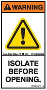 ISOLATE BEFORE OPENING (Vertical)